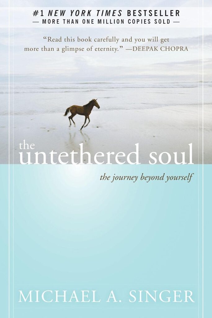 Cover of 'The Untethered Soul: The Journey Beyond Yourself' by Michael A. Singer, with an image of a lone horse on a beach, symbolizing freedom and exploration.