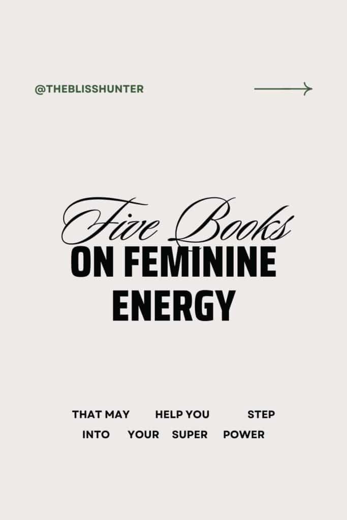 A graphic overlay reads "Five Feminine Energy books that might help you step into your superpower