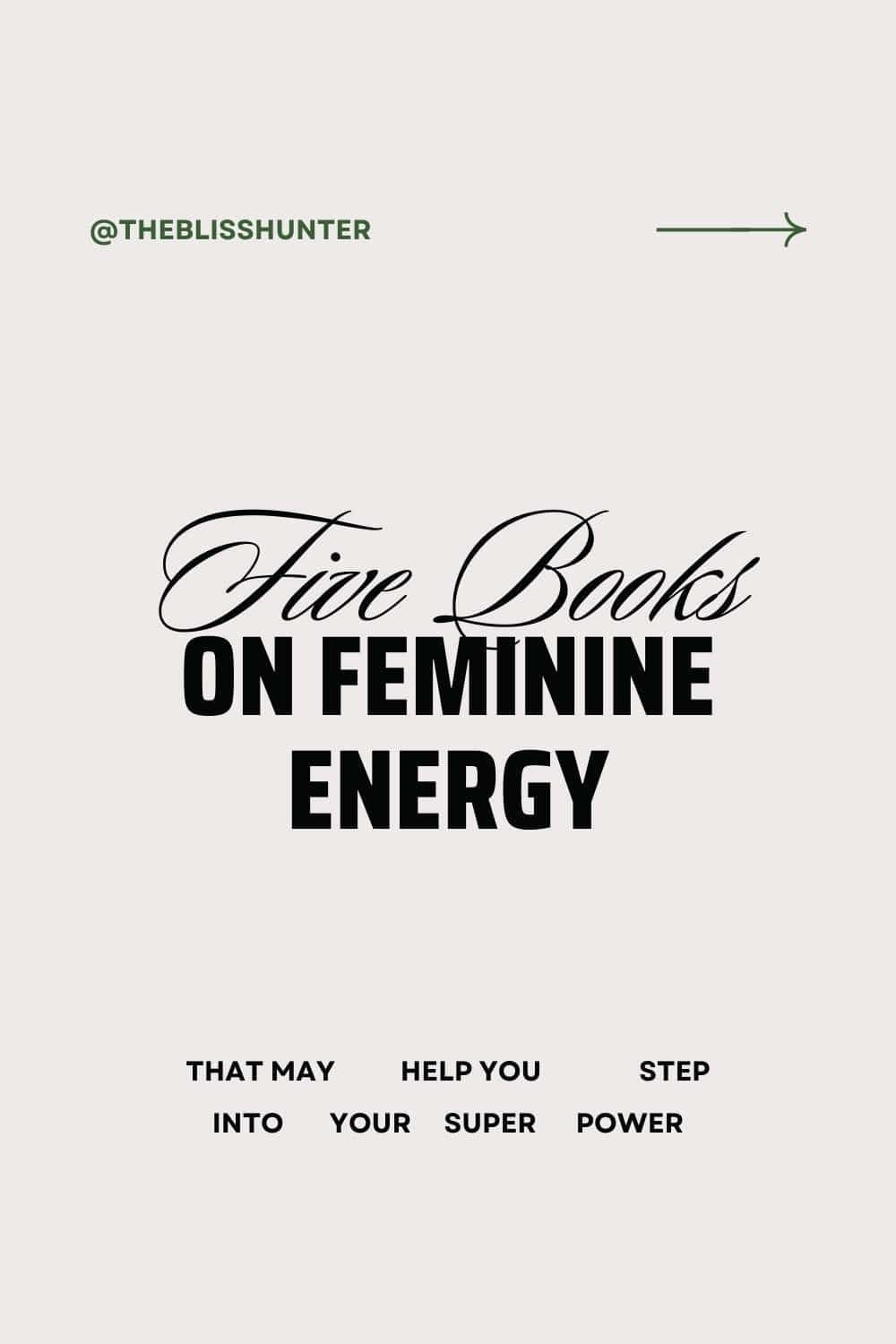 5 Books to Nurture Your Feminine Energy