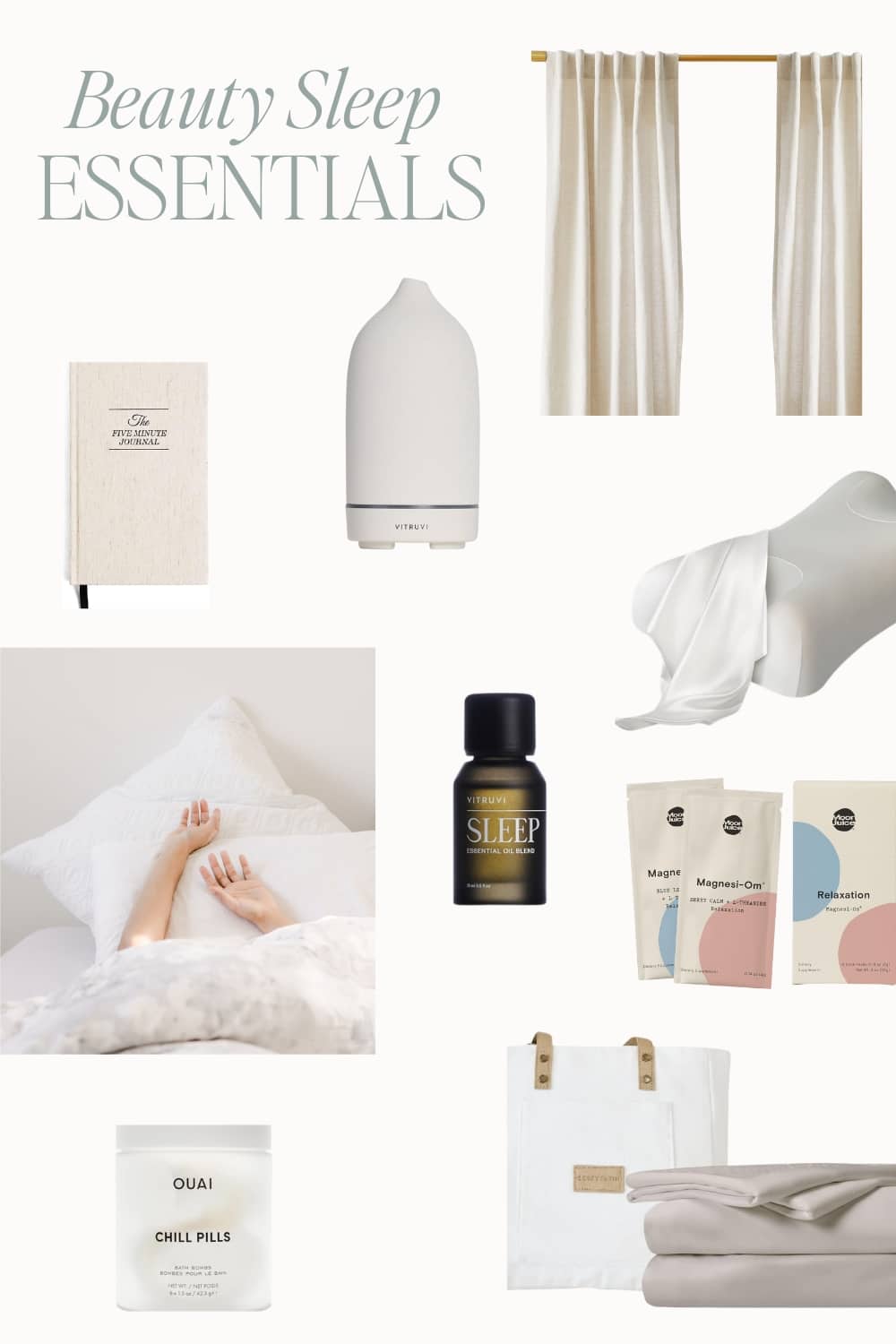 Collage of beauty sleep essentials including blackout curtains, a Vitruvi diffuser, The Five Minute Journal, silk pillowcases, Vitruvi Sleep essential oil blend, Moon Juice Magnesi-Om supplements, Ouai Chill Pills, and luxurious bedding.